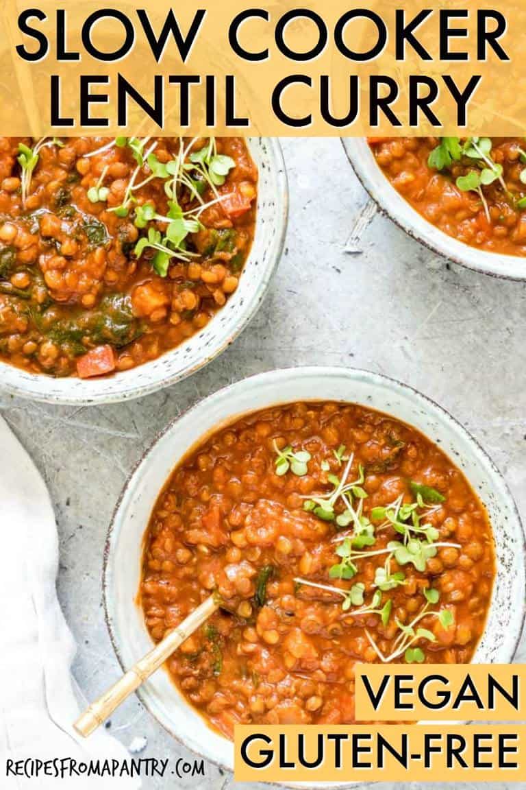 Slow Cooker Lentil Curry - Recipes From A Pantry