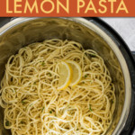 lemon pasta in an instant pot