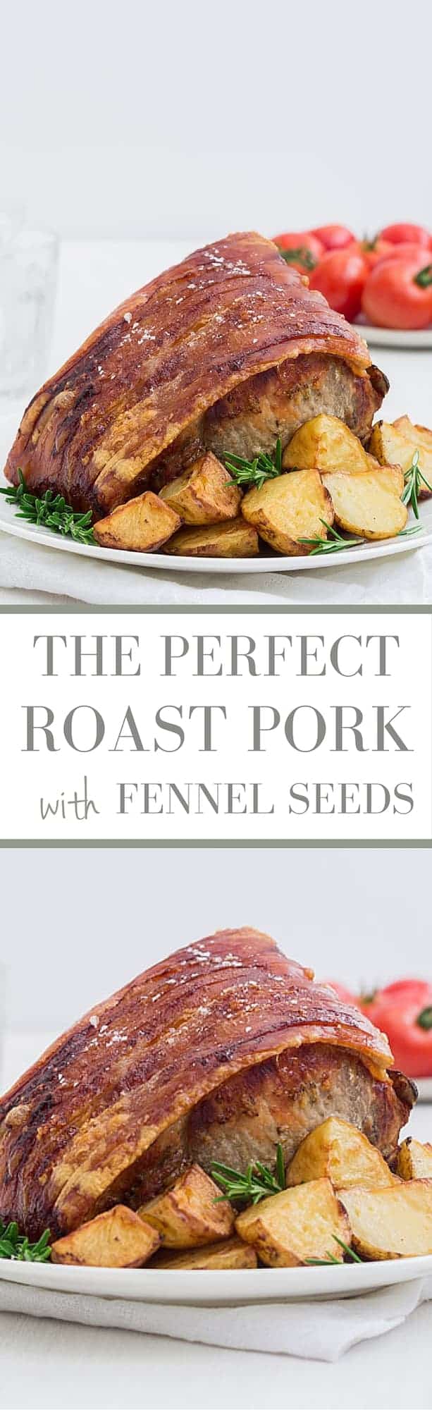 The Perfect Roast Pork Recipe | Recipes From A Pantry