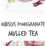slow cooker pomegrante hibiscus mulled tea | Recipes From A Pantry