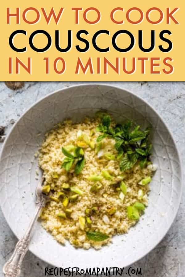 HOW TO COOK COUSCOUS IN TEN MINUTES