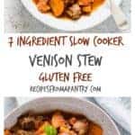 Easy weeknight supper – then make this 7ingredient slow cooker venison stew from pantry staples. Comforting, filling and over-the-top delicious. recipesfromapantrycom #slowcookervenisonstew #venison #crockpot #stew #venisonstew #slowcooker #glutenfree