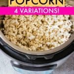 instant pot popcorn in the pot - close up