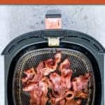 THE CRISPIEST AIR FRYER BACON