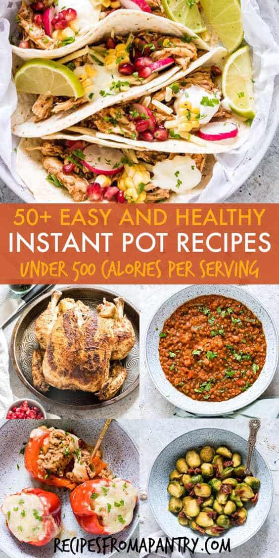 50+ easy and healthy instant pot recipes