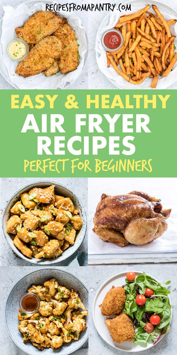Easy and Healthy air fryer recipes for beginners