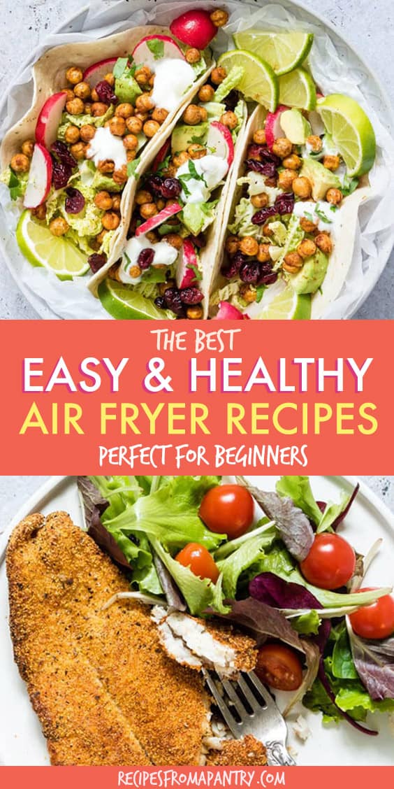 Easy and Healthy air fryer recipes for beginners