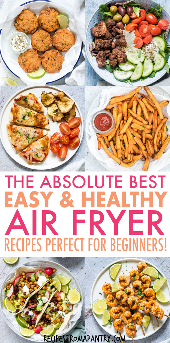 A COLLAGE OF HEALTHY AIR FRYER DISHES