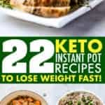 22 KETO INSTANT POT RECIPES FOR WEIGHT LOSS