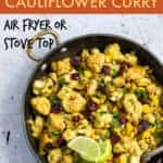 One Pan Cauliflower Curry