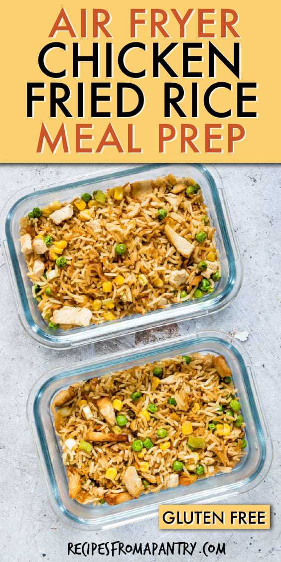 AIR FRYER CHICKEN FRIED RICE MEAL PREP