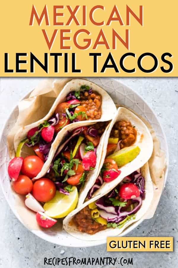 mexican vegan lentil tacos