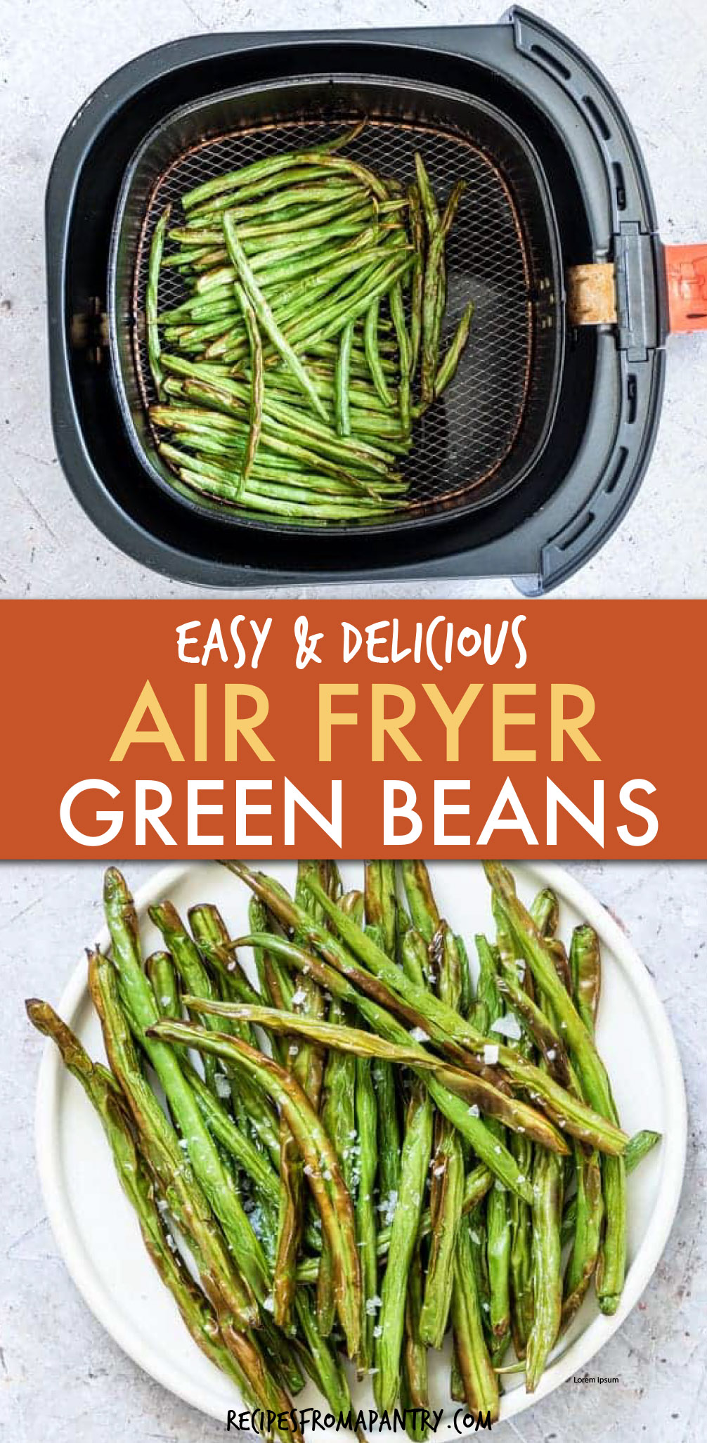 TWO PICTURES OF GREEN BEANS IN AN AIR FRYER AND ON A PLATE