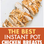 This is a pinterest pin linking to the instant pot chicken breast recipe page