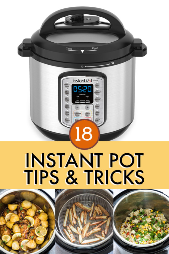 18 Instant Pot Tips and Tricks | Recipes From A Pantry