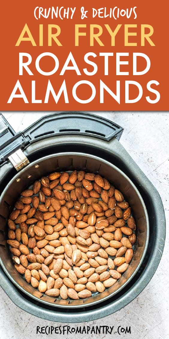 AIR FRYER ROASTED ALMONDS