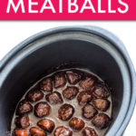 grape jelly meatballs in a crock pot