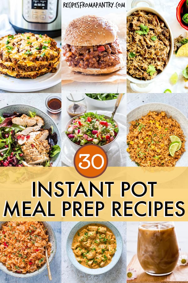 30 Instant Pot Meal Prep Recipes