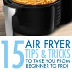 Air Fryer Tips & Tricks