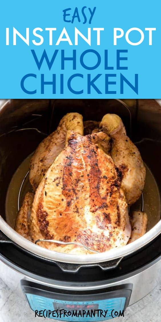 INSTANT POT WHOLE CHICKEN