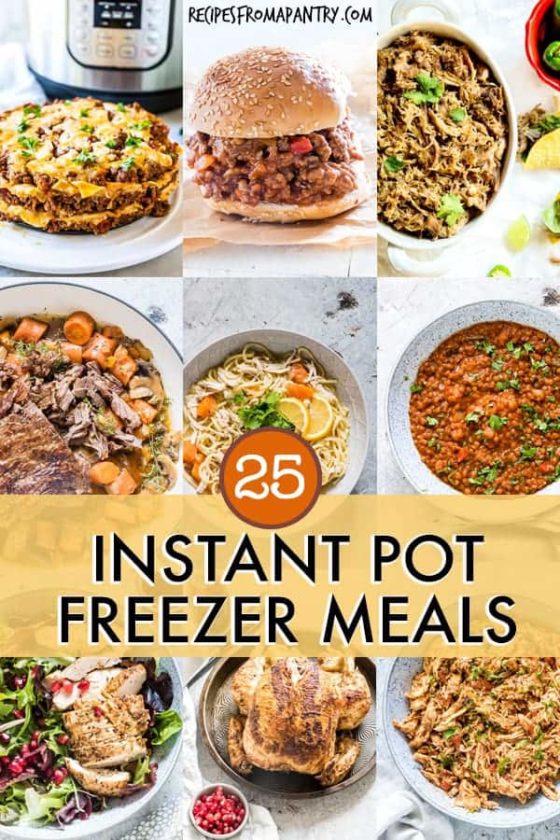 25 Easy Instant Pot Freezer Meals - Recipes From A Pantry