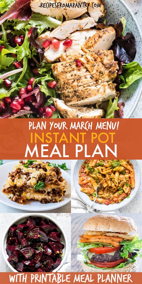 March Instant Pot Meal Plan | Recipes From A Pantry