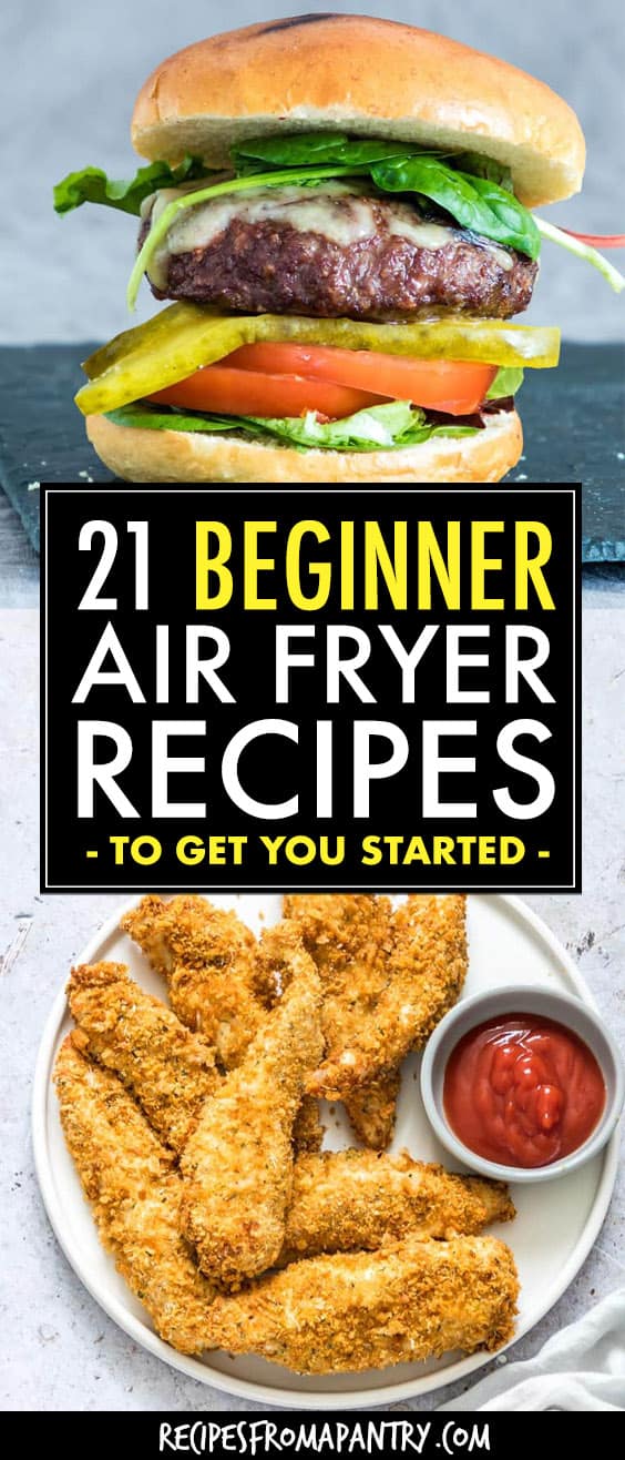 21 BEGINNER AIR FRYER RECIPES