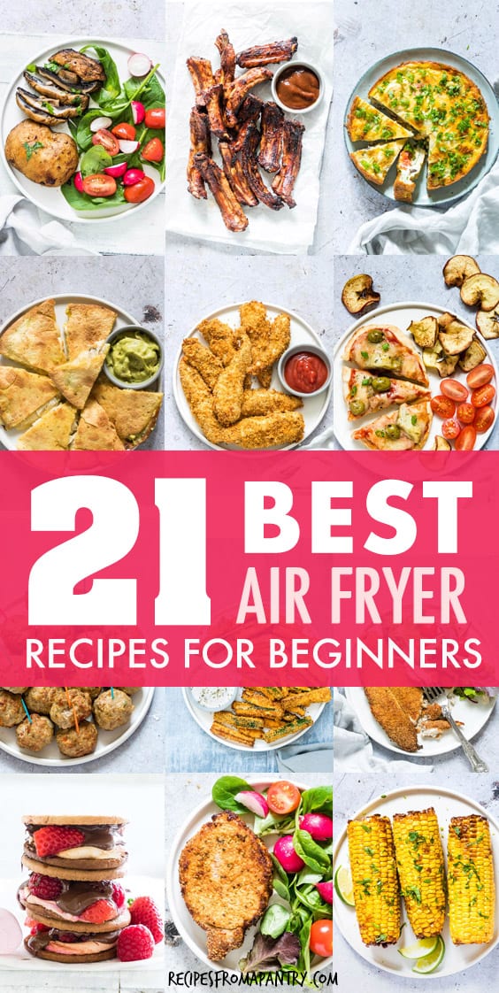21 BEST AIR FRYER RECIPES FOR BEGINNERS