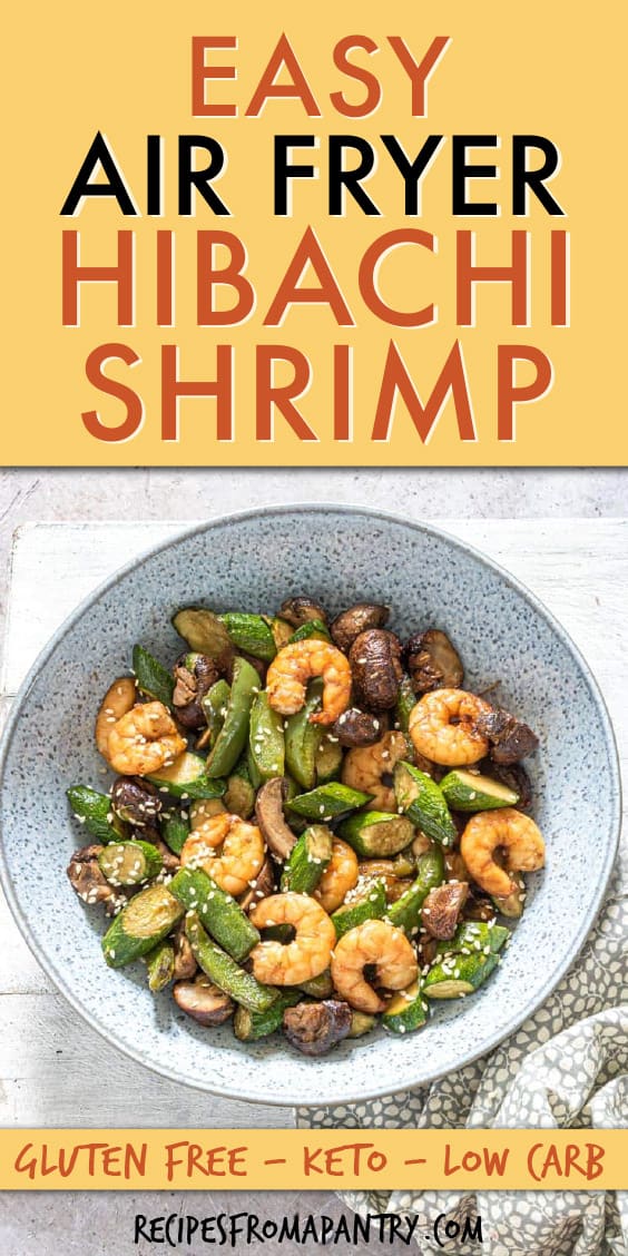 Air Fryer Hibachi Shrimp Dinner | Recipes From A Pantry