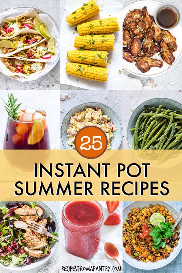 How to Use Your Instant Pot to Make Dinner in the Summer