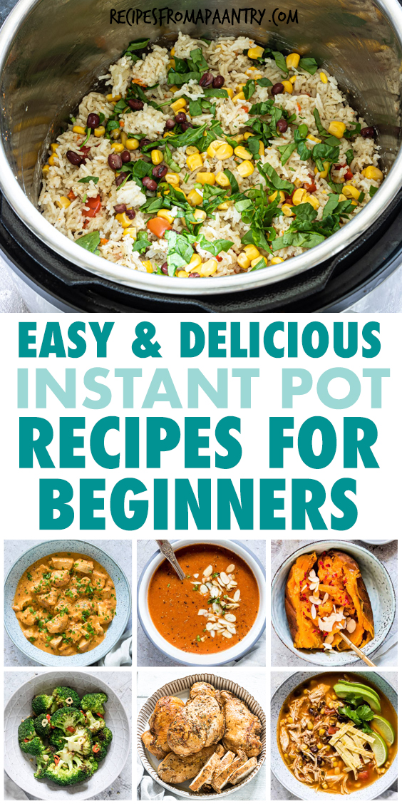 A COLLAGE OF EASY INSTANT POT DISHES