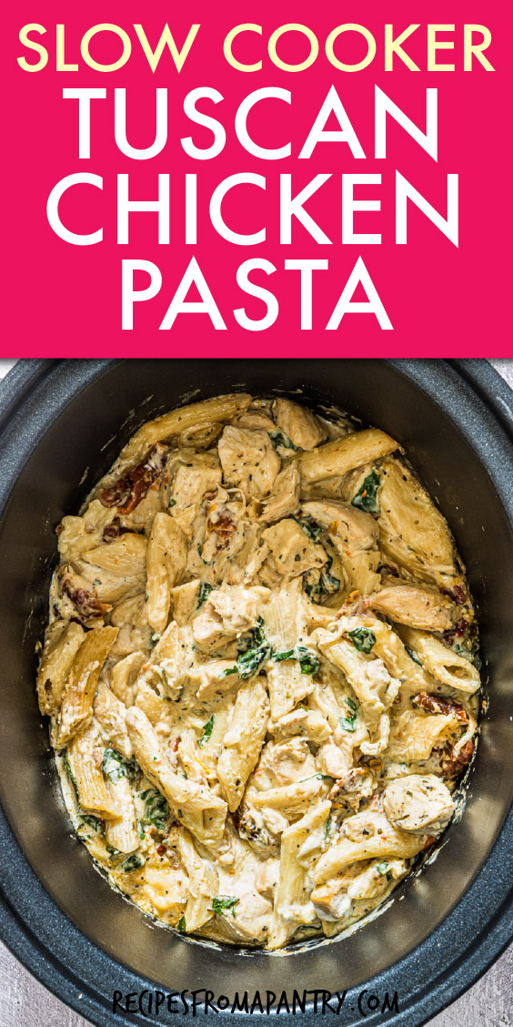 tuscan chicken pasta in a crock pot
