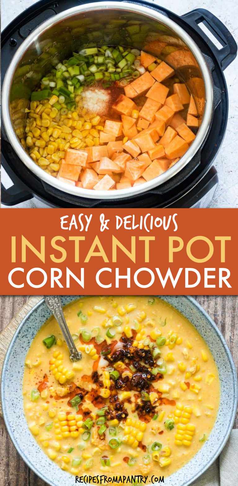 TWO IMAGES OF CORN CHOWDER IN AN INSTANT POT AND IN A BOWL