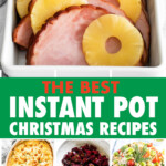 a collage of Instant pot christmas recipes