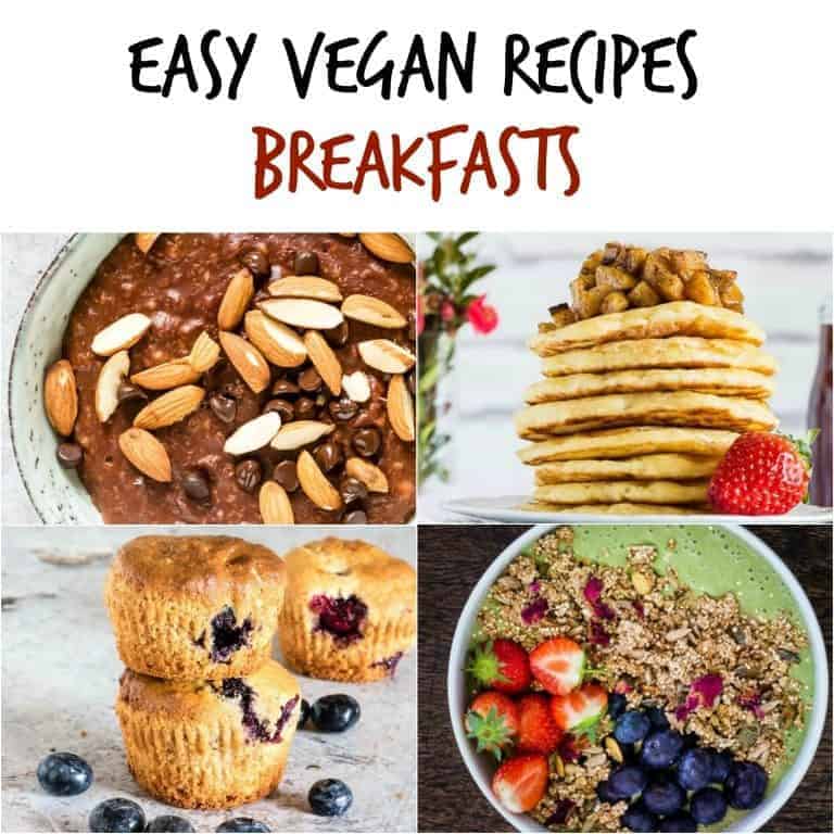image collages showing some of the breakfasts included in this list of easy vegan recipes