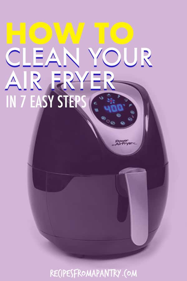 How To Clean An Air Fryer In  7 Easy Steps