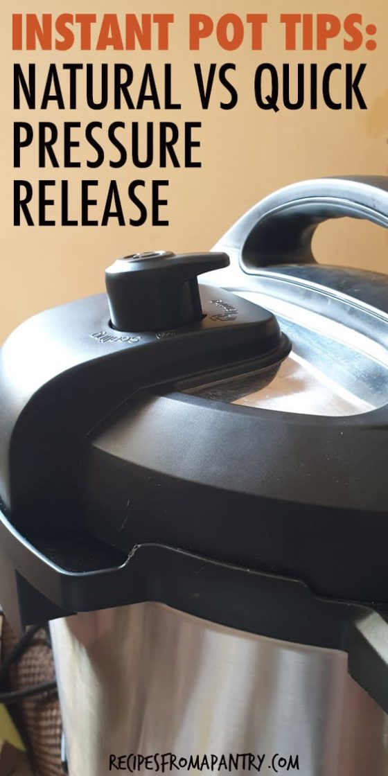 Instant Pot Natural Pressure Release Versus Quick Pressure Release