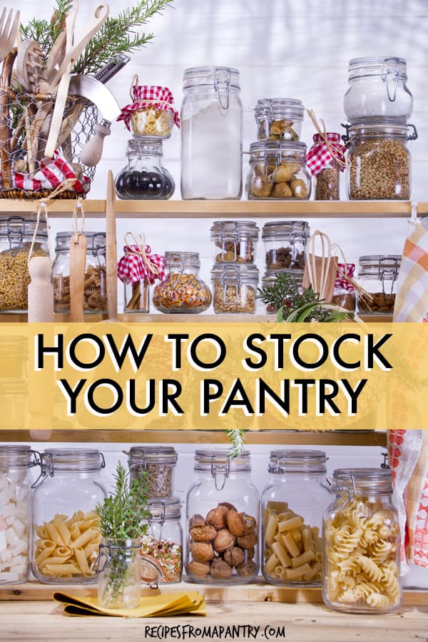 Stock Your Pantry To Cook Anything In A Pinch
