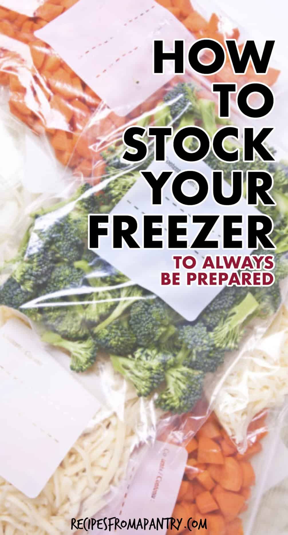 How To Stock Your Freezer To Cook Anything - Recipes From A Pantry