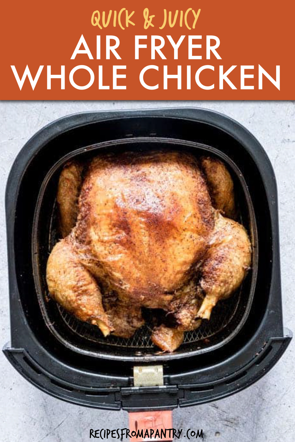 The Best Air Fryer Whole Chicken Recipes From A Pantry