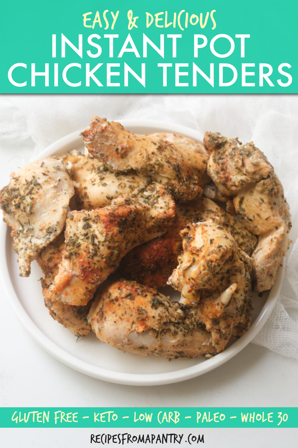 Instant Pot Chicken Tenders Recipes From A Pantry
