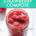 strawberry compote in a glass jar