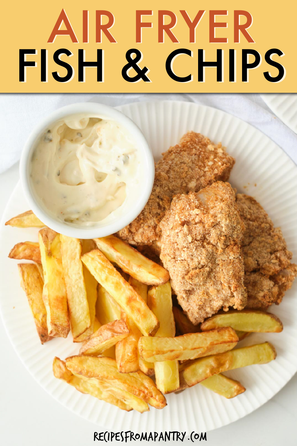 Air Fryer Fish And Chips - Recipes From A Pantry