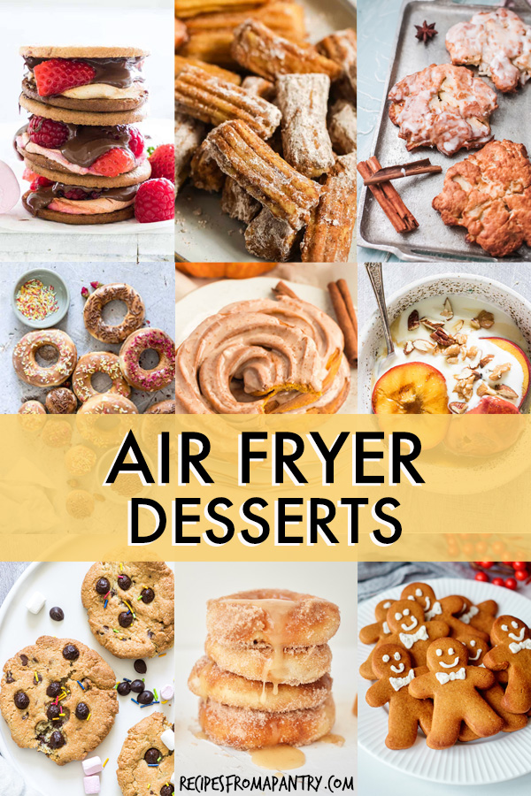 COLLAGE OF AIR FRYER DESSERT IMAGES