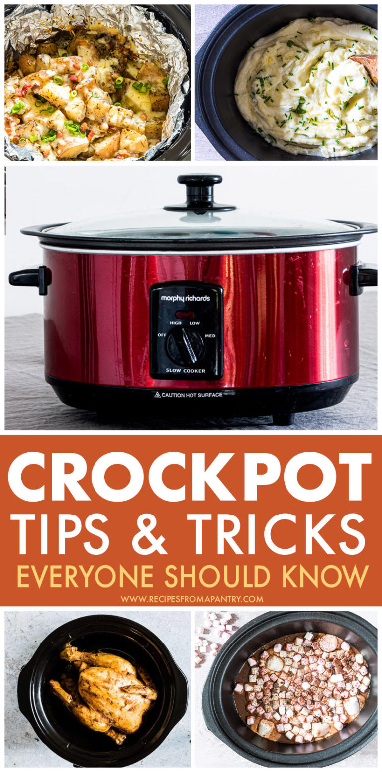 Crockpot Tips And Tricks And Hacks - Recipes From A Pantry
