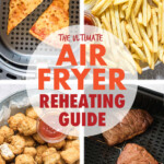 A collage of images of foods that can be reheated in an air fryer