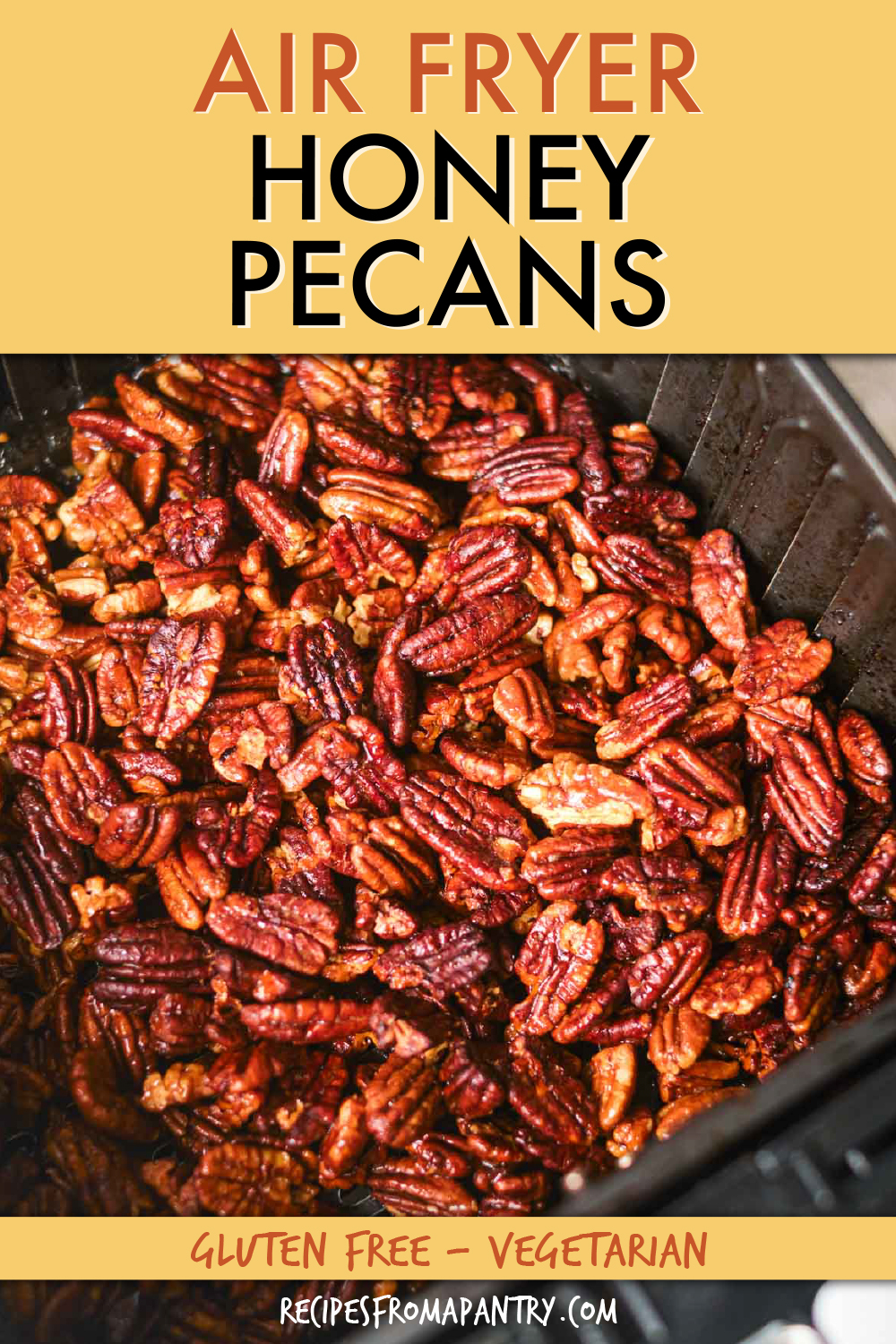Air Fryer Honey Pecans Recipes From A Pantry