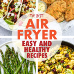 A collage of images of healthy air fryer dishes