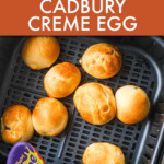 CADBURY CREME EGGS WRAPPED IN DOUGH IN AN AIR FRYER BASKET