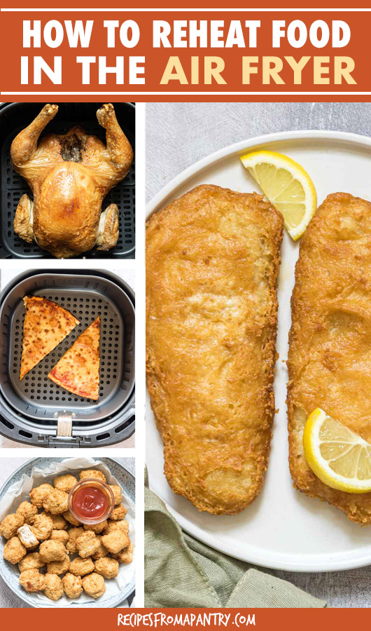 A collage of images of food that can be reheated in the air fryer